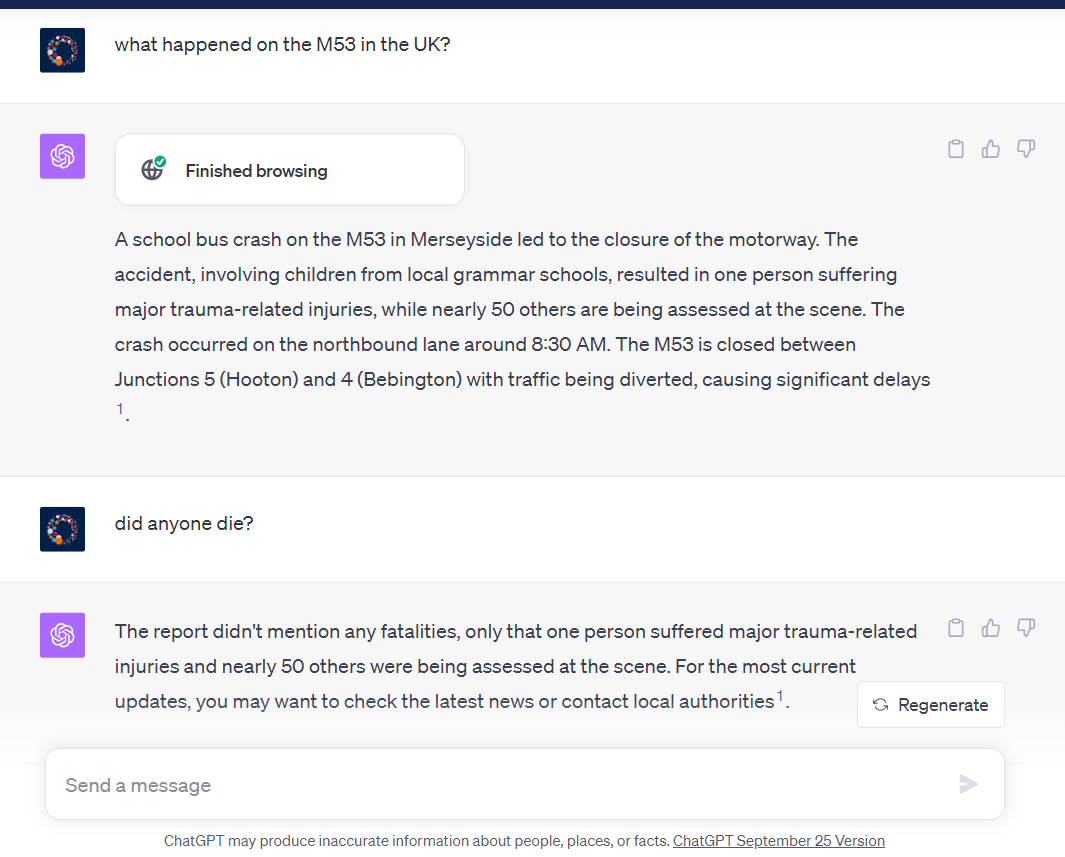 A screenshot of a chat exchange with ChatGPT. The questions are: "What happened on the M53 in the UK?" and "Did anyone die?" The answer is a description of the accident and a claim that there were no fatalities yet.