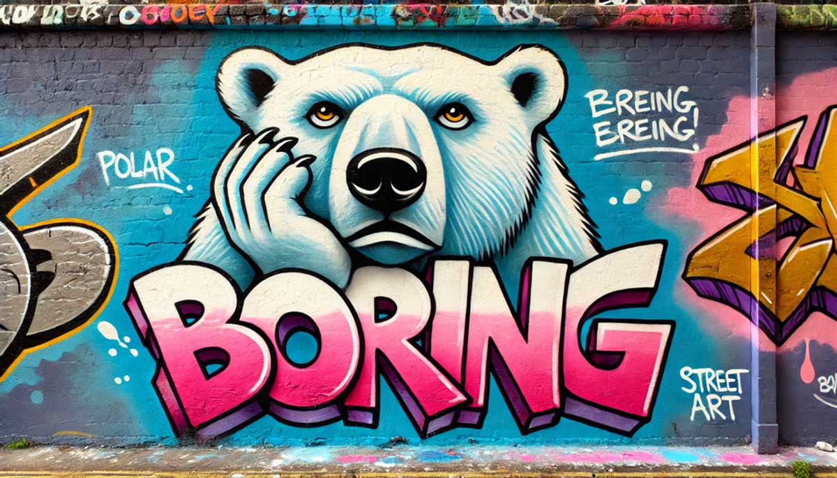 Graffiti on a wall of a bored polar bear, above the word "boring"