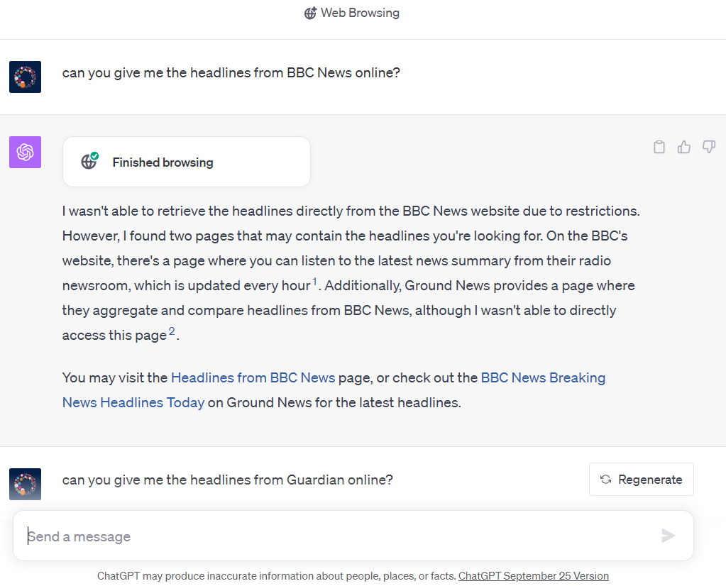 A screenshot of a chat exchange with ChatGPT. The question is: "Can you give me the headlines from BBC News online?" ChatGPT's answer says it wasn't able to directly fetch the headlines from the website due to restrictions but suggested I visit other pages to look up the news.