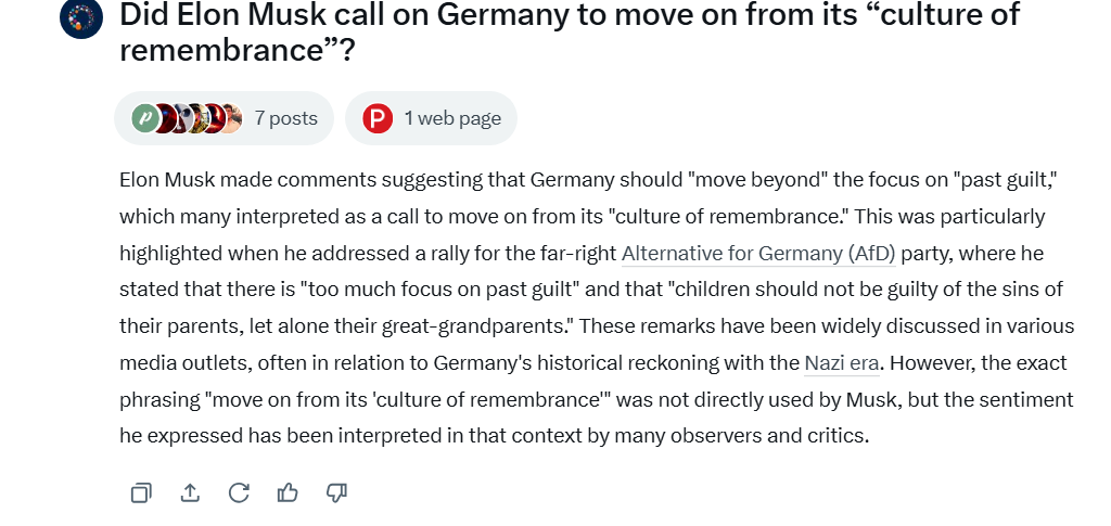 A screenshot of a chat exchange with Grok. The question is: 'Did Elon Musk call on Germany to move on from its 'culture of remembrance'? The answer details statements Musk made and how they could be seen to relate to the culture of remembrance.